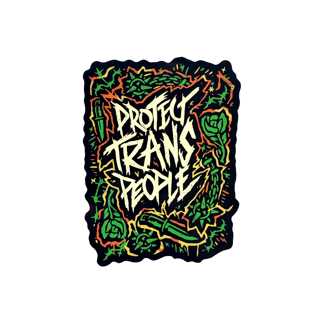 Protect Trans People Sticker – Transfigure